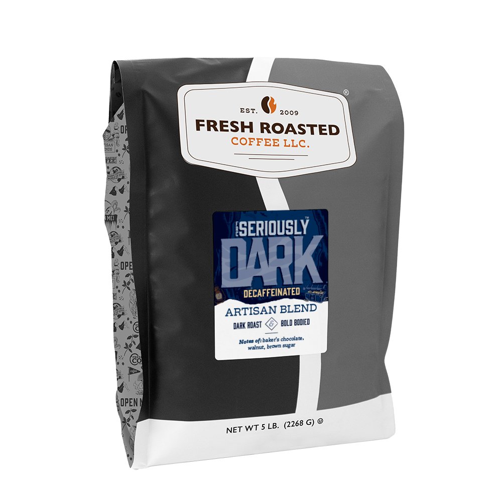Seriously Dark Decaf | Artisan Blend | Fresh Roasted Coffee